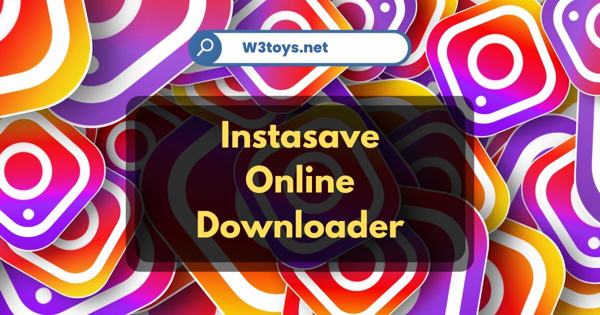 Instasave Online Downloader
